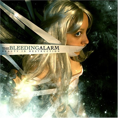 Bleeding Alarm/Beauty In Distruction