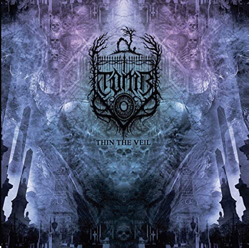 T.O.M.B./Thin The Veil