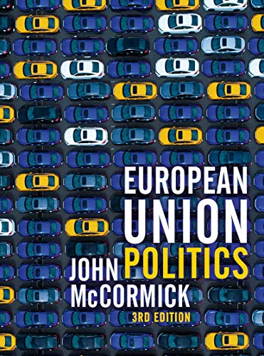 John Mccormick European Union Politics 0003 Edition;2020 