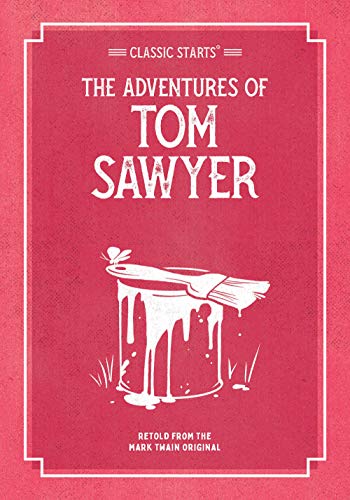 Mark Twain/Classic Starts@ The Adventures of Tom Sawyer