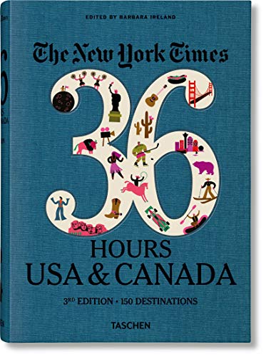 Barbara Ireland The New York Times 36 Hours. Usa & Canada. 3rd Edi 