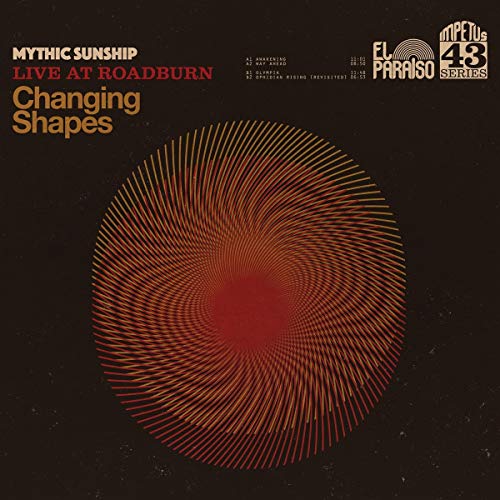 Mythic Sunship/Changing Shapes