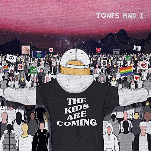 Tones & I/The Kids Are Coming