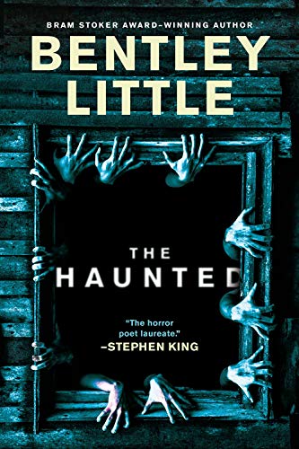 Bentley Little/The Haunted