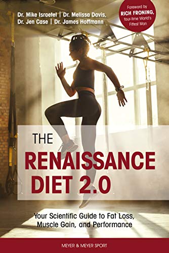 James James Hoffmann The Renaissance Diet 2.0 Your Scientific Guide To Fat Loss Muscle Gain A 