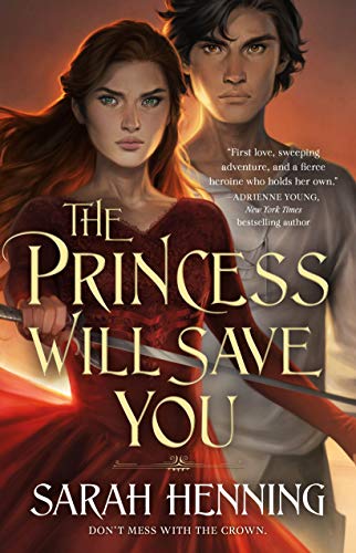 Sarah Henning/The Princess Will Save You