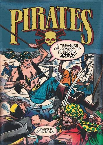 Wally Wood/Pirates@ A Treasure of Comics to Plunder, Arrr!