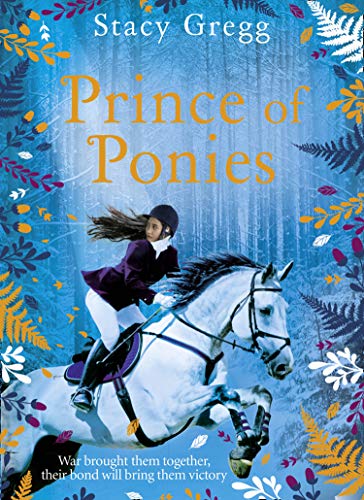 Stacy Gregg/Prince of Ponies