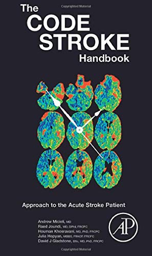 Andrew Micieli The Code Stroke Handbook Approach To The Acute Stroke Patient 