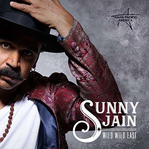 Sunny Jain/Wild Wild East@Explicit Version@.