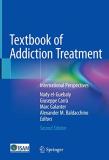 Nady El Guebaly Textbook Of Addiction Treatment International Perspectives 0002 Edition;2021 