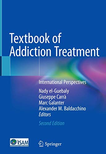 Nady El Guebaly Textbook Of Addiction Treatment International Perspectives 0002 Edition;2021 