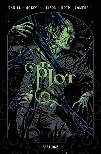 Michael Moreci/The Plot Vol. 1