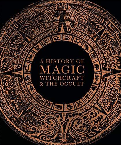 DK/A History of Magic, Witchcraft, and the Occult