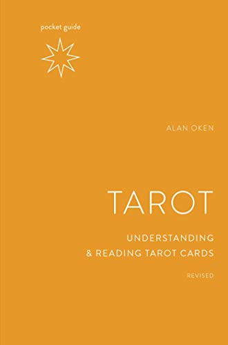 Alan Oken/Pocket Guide to the Tarot, Revised@Understanding and Reading Tarot Cards