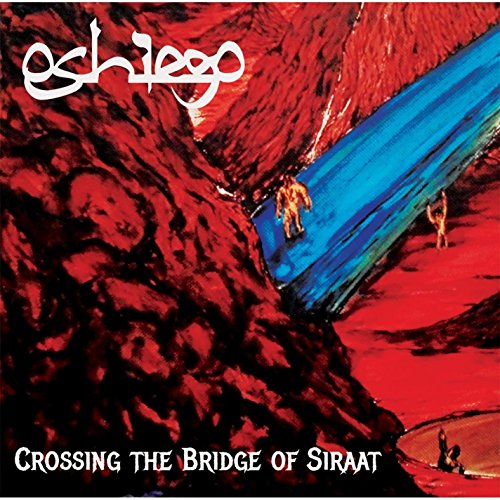 Oshiego/Crossing The Bridge Of Siraat