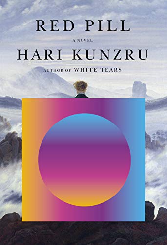 Hari Kunzru/Red Pill