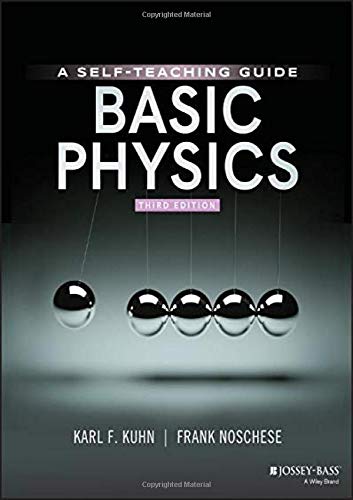 Karl F. Kuhn Basic Physics A Self Teaching Guide 0003 Edition; 
