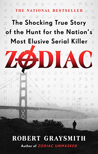 Robert Graysmith/Zodiac@The Shocking True Story of the Hunt for the Nation's Most Elusive Serial Killer