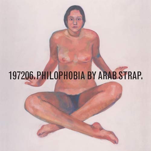Arab Strap/Philophobia@2LP