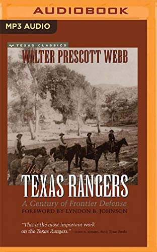 Walter Prescott Webb/The Texas Rangers@ A Century of Frontier Defense@ MP3 CD