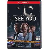 I See You I See You 