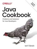 Ian Darwin Java Cookbook Problems And Solutions For Java Developers 0004 Edition; 