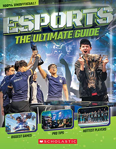 Scholastic/Esports: The Ultimate Guide