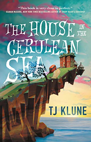 Tj Klune/The House in the Cerulean Sea