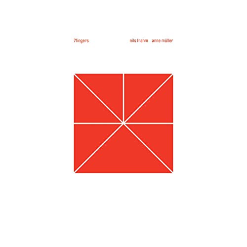 Nils Frahm & Anne Muller/7fingers