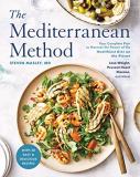 Steven Masley The Mediterranean Method Your Complete Plan To Harness The Power Of The He 