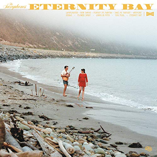 The Saxophones/Eternity Bay