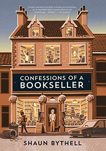Shaun Bythell Confessions Of A Bookseller 