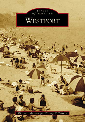 Westport Museum For History & Culture Westport 