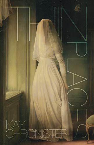 Kay Chronister/Thin Places