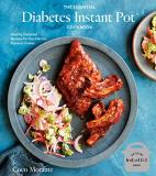Coco Morante The Essential Diabetes Instant Pot Cookbook Healthy Foolproof Recipes For Your Electric Pres 