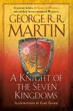 George R. R. Martin A Knight Of The Seven Kingdoms 