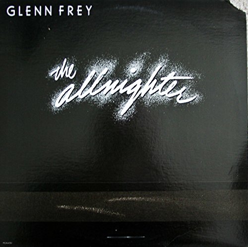 Glenn Frey/The Allnighter