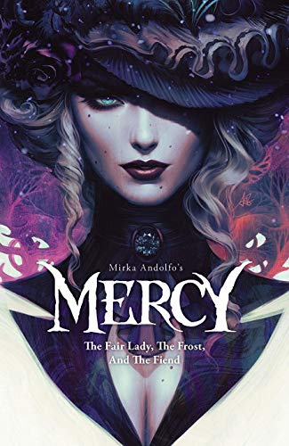 Mirka Andolfo/Mirka Andolfo's Mercy@ The Fair Lady, the Frost, and the Fiend