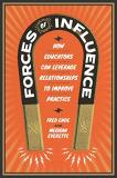 Fred Ende Forces Of Influence How Educators Can Leverage Relationships To Impro 