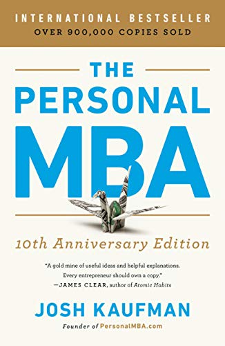 Josh Kaufman The Personal Mba 10th Anniversary Edition 
