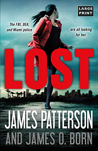 James Patterson/Lost@LARGE PRINT