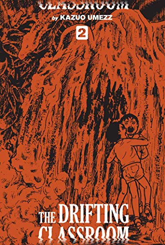 Kazuo Umezz/The Drifting Classroom@Perfect Edition, Vol. 2