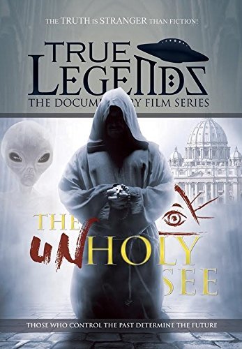 True Legends: The Unholy See: The Vatican Knows Al