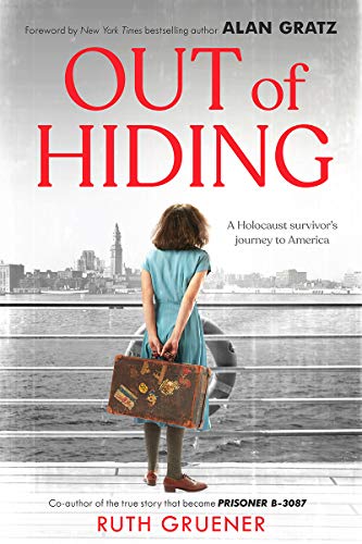 Ruth Gruener/Out of Hiding@ A Holocaust Survivor's Journey to America (with a