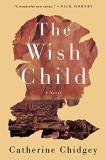 Catherine Chidgey The Wish Child 