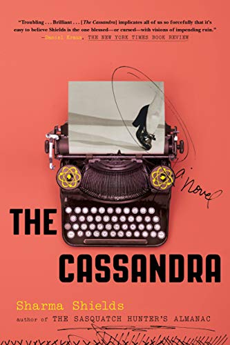 Sharma Shields/Cassandra