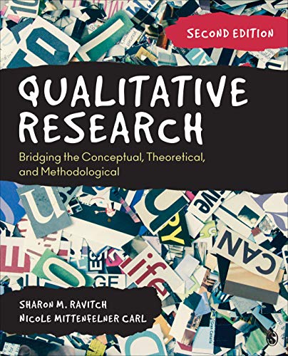 Sharon M. Ravitch Qualitative Research Bridging The Conceptual Theoretical And Methodo 0002 Edition; 
