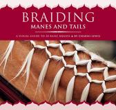 Charni Lewis Braiding Manes And Tails A Visual Guide To 30 Basic Braids 