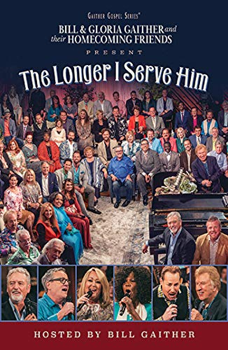The Longer I Serve Him/The Longer I Serve Him